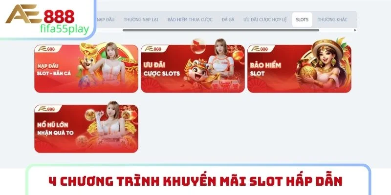 4 chương trình khuyến mãi slot hấp dẫn