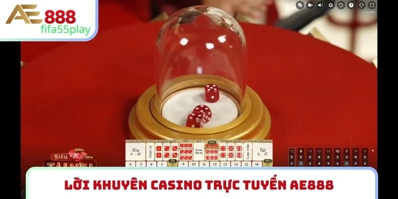 Lời khuyên casino trực tuyến AE888