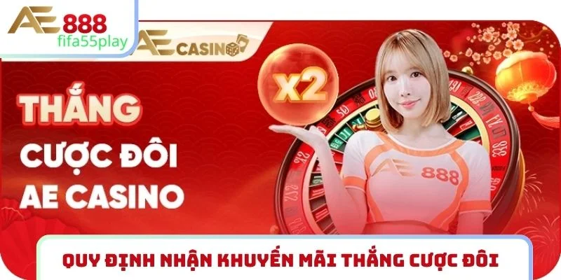 Quy định nhận khuyến mãi thắng cược đôi