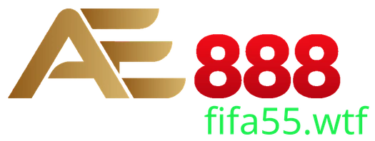 AE888 FIFA55WTF – LINK VÀO ĐĂNG KÝ NHÀ CÁI AE888 CASINO